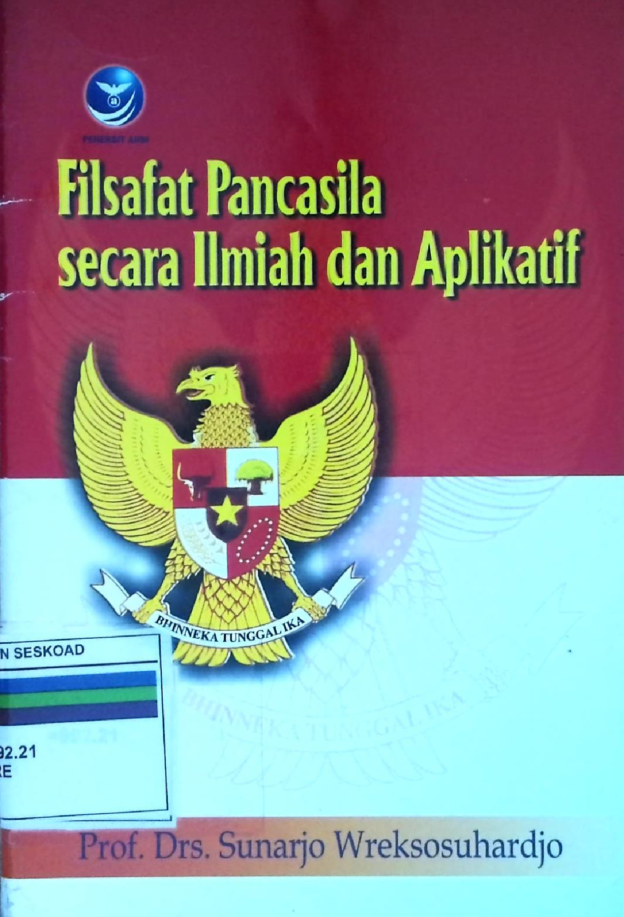 Filsafat Pancasila Secara Ilmiah Dan Aplikatif